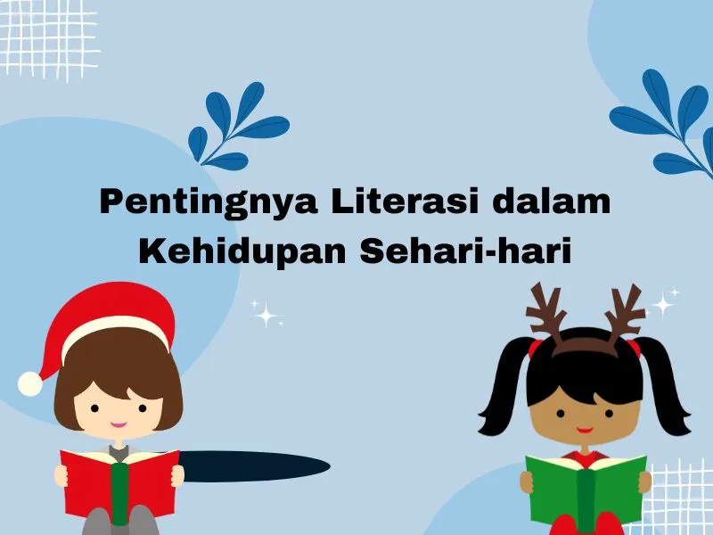 Pentingnya Literasi