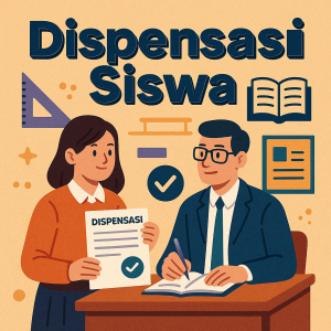 Dispensasi Siswa