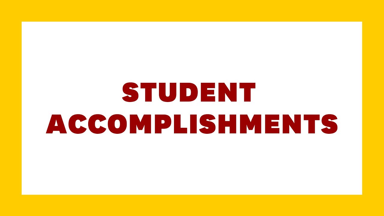 Student Accomplishments