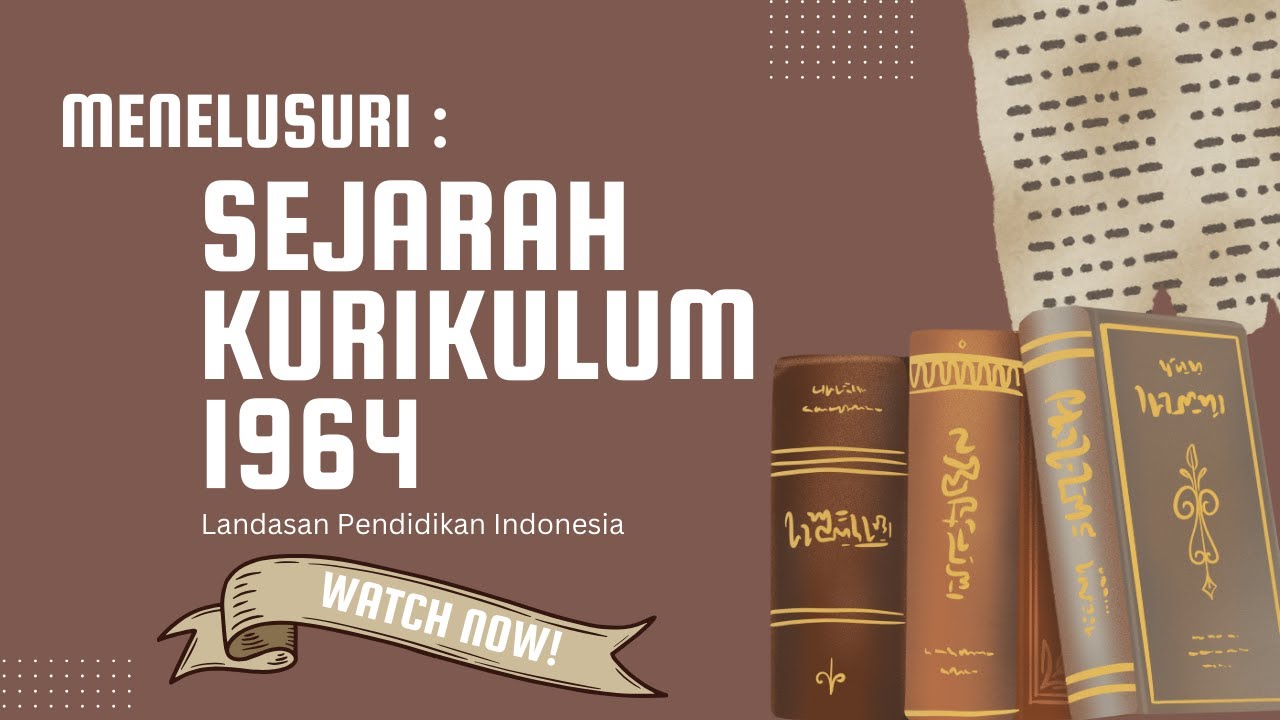 Sejarah Kurikulum Sekolah