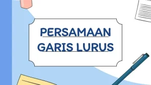 Persamaan Garis Lurus