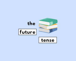 Future Tense